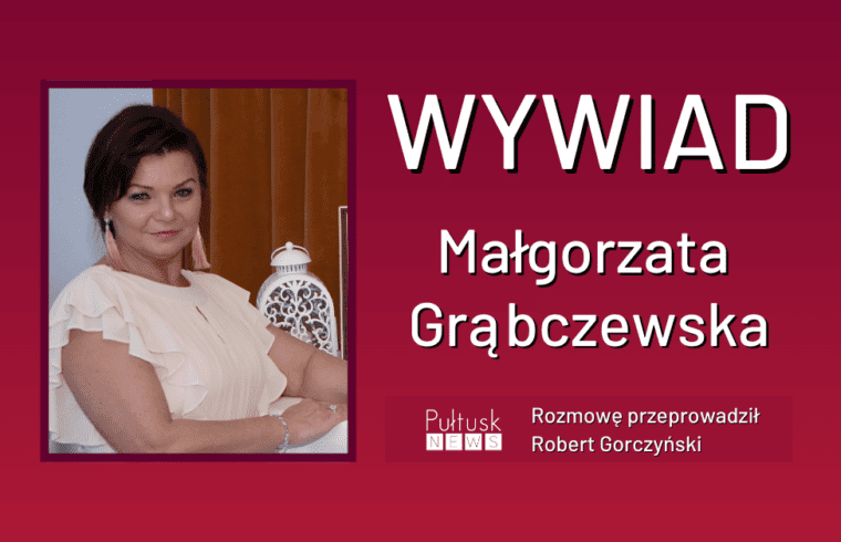 [WYWIAD] Małgorzatą Grąbczewską- Dom Polonii w Pułtusku