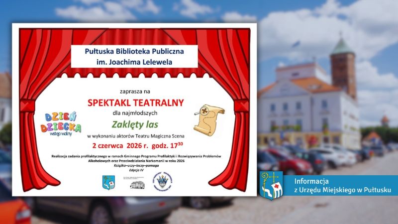 Biblioteka w Pułtusku zaprasza dzieci na spektakl teatralny „Zaklęty las”