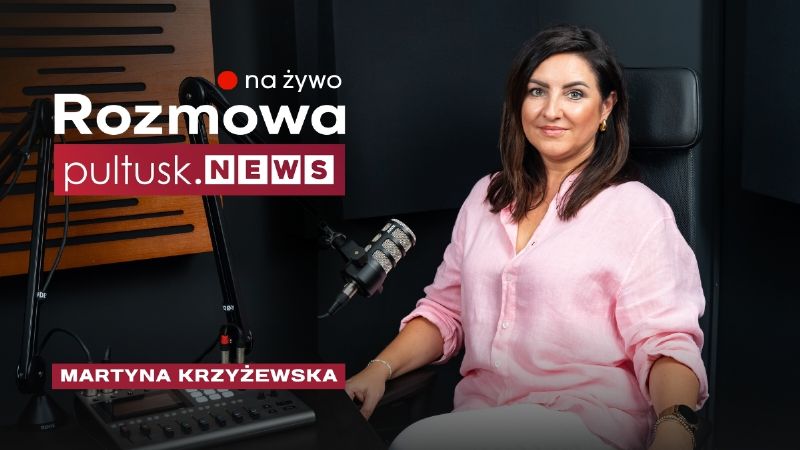 Rozmowa Pułtusk News na żywo - gościem Martyna Krzyżewska