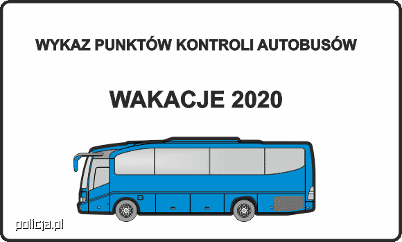Wykaz punktów kontroli autobusów - wakacje 2020