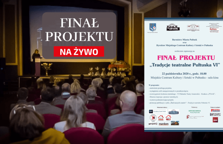 Finał Projektu- Tradycje Teatralne Pułtuska VI (NA ŻYWO)